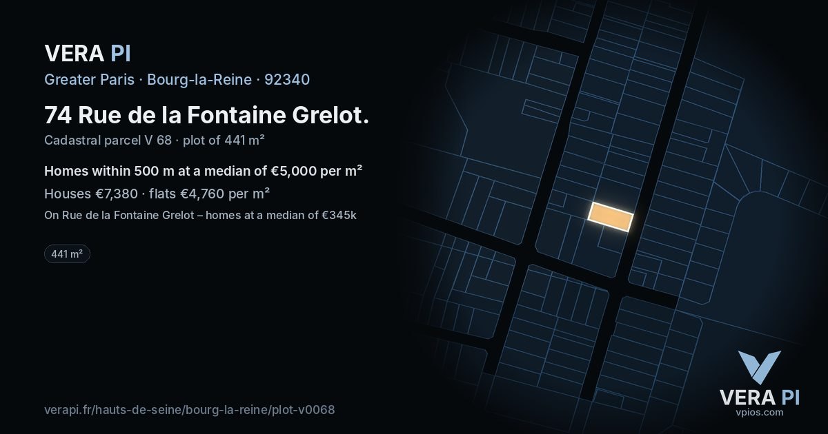 74 Rue de la Fontaine Grelot, Bourg-la-Reine at night – the plot lit, the parcels around coloured by the prices near them