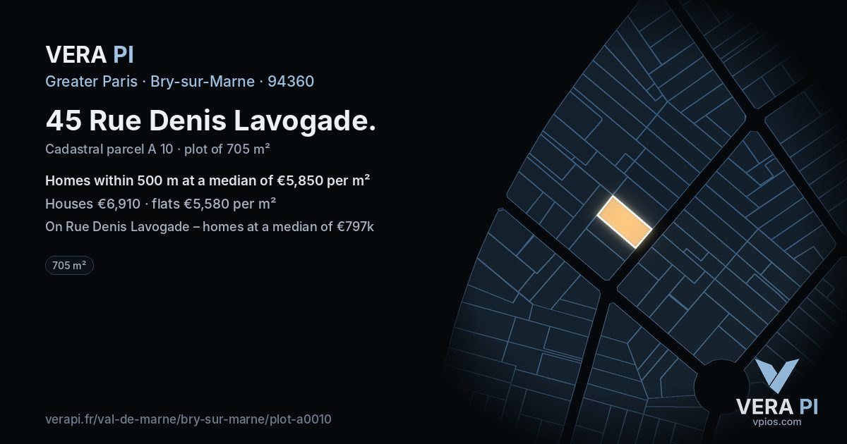 45 Rue Denis Lavogade, Bry-sur-Marne at night – the plot lit, the parcels around coloured by the prices near them