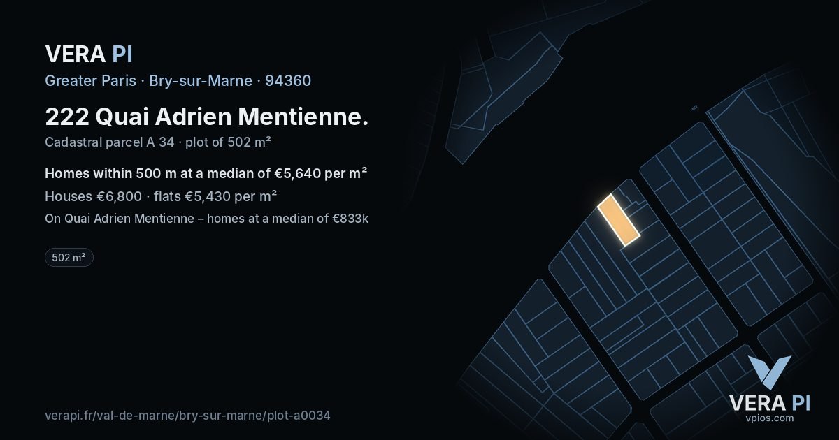 222 Quai Adrien Mentienne, Bry-sur-Marne at night – the plot lit, the parcels around coloured by the prices near them