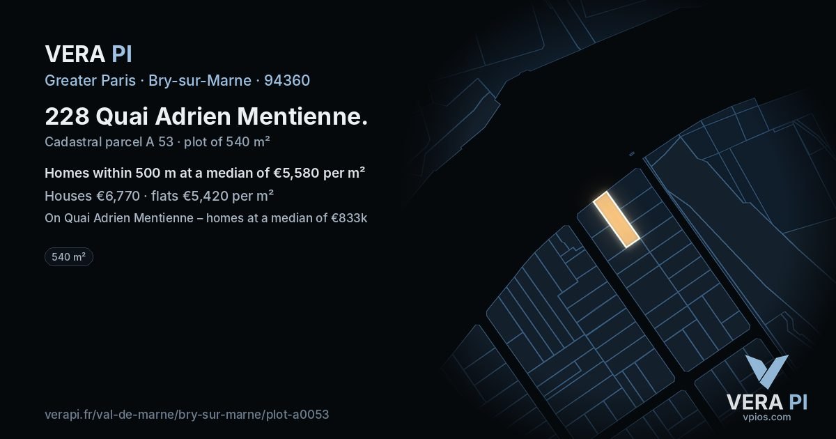 228 Quai Adrien Mentienne, Bry-sur-Marne at night – the plot lit, the parcels around coloured by the prices near them