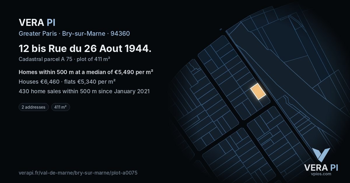 12 bis Rue du 26 Aout 1944, Bry-sur-Marne at night – the plot lit, the parcels around coloured by the prices near them