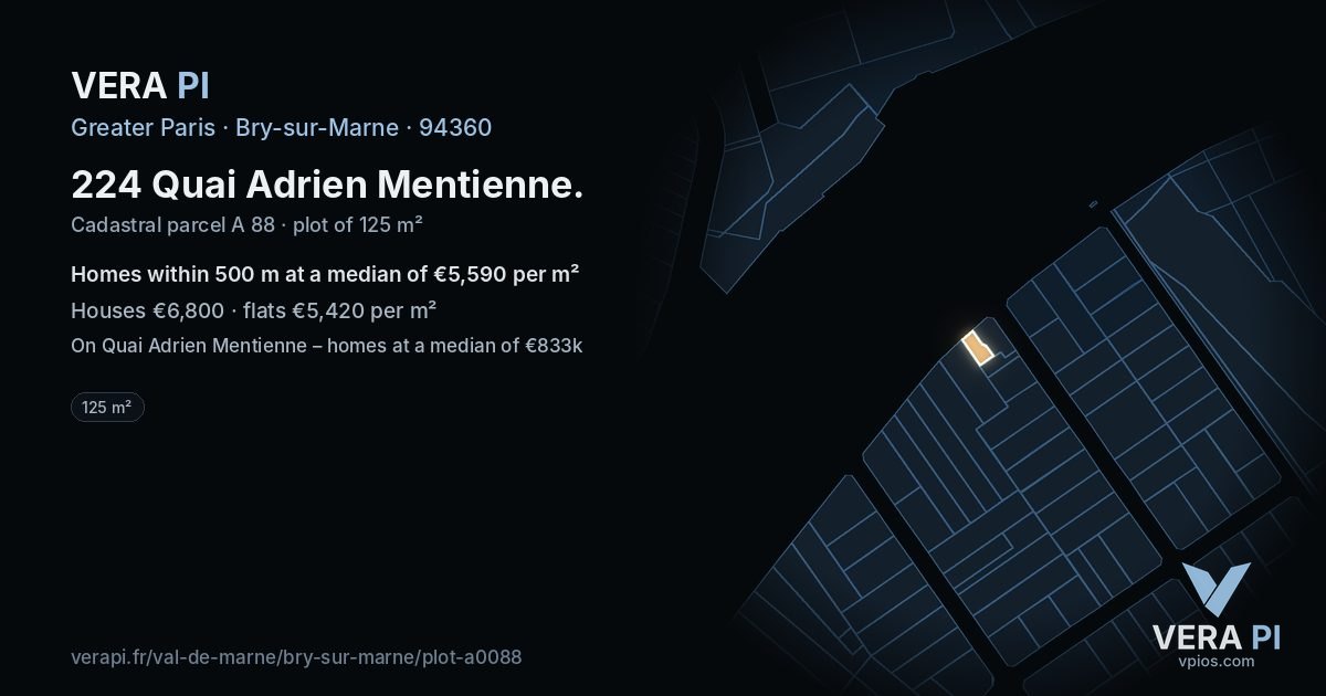 224 Quai Adrien Mentienne, Bry-sur-Marne at night – the plot lit, the parcels around coloured by the prices near them