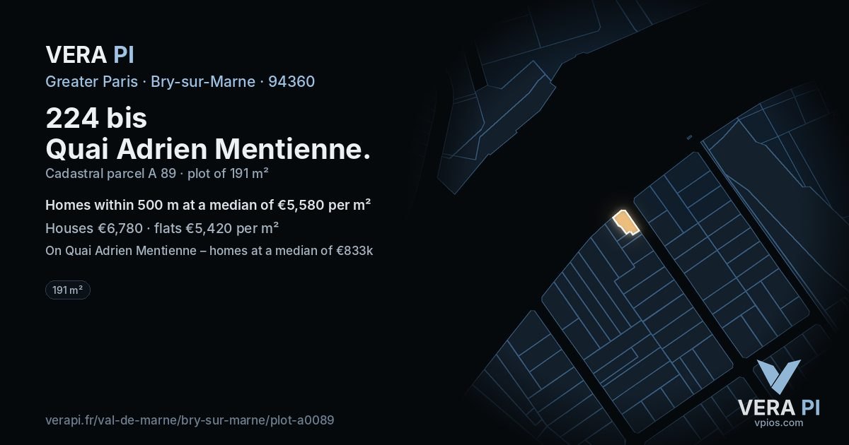 224 bis Quai Adrien Mentienne, Bry-sur-Marne at night – the plot lit, the parcels around coloured by the prices near them