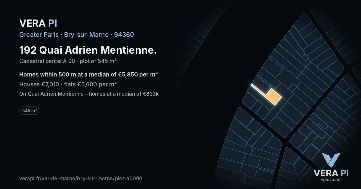 192 Quai Adrien Mentienne, Bry-sur-Marne at night – the plot lit, the parcels around coloured by the prices near them