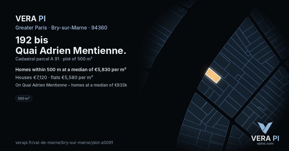 192 bis Quai Adrien Mentienne, Bry-sur-Marne at night – the plot lit, the parcels around coloured by the prices near them