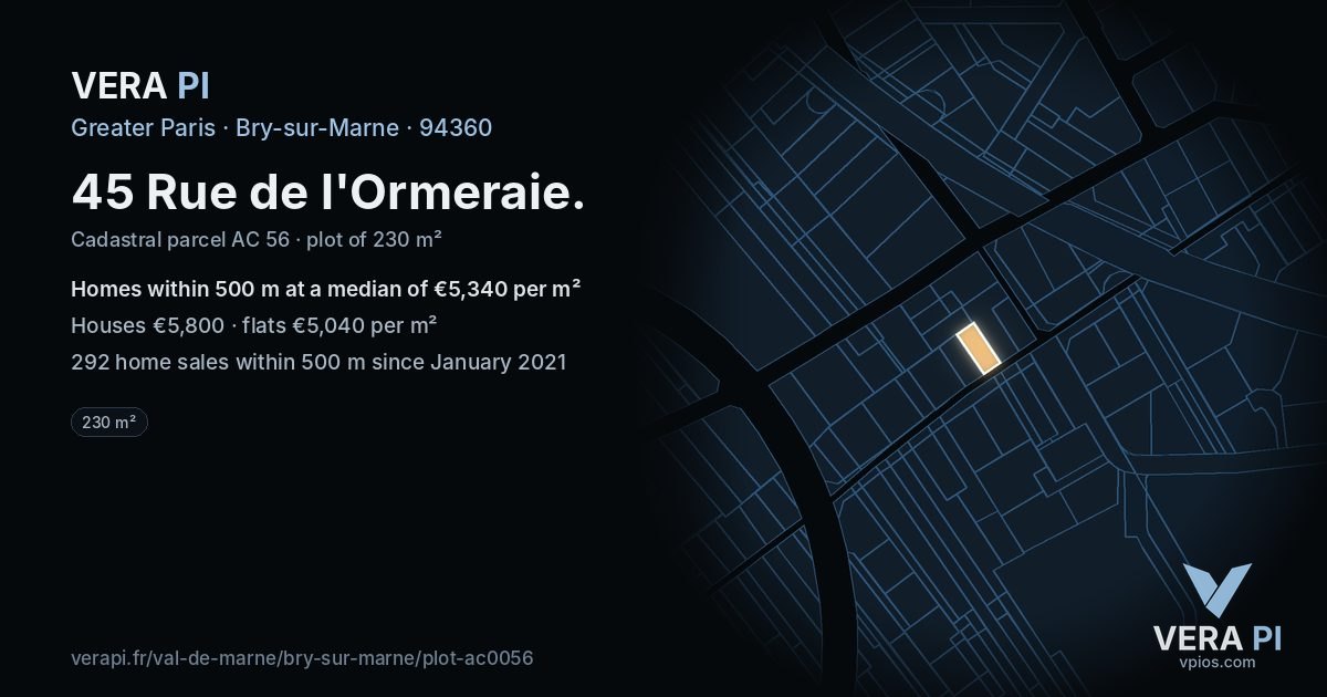 45 Rue de l'Ormeraie, Bry-sur-Marne at night – the plot lit, the parcels around coloured by the prices near them