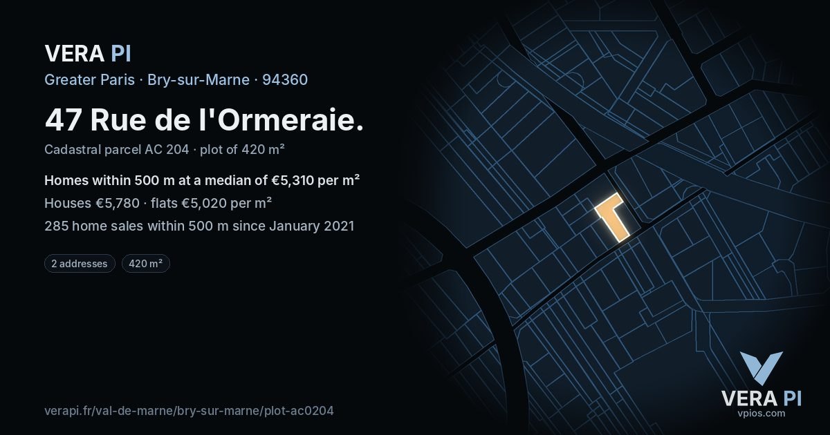 47 Rue de l'Ormeraie, Bry-sur-Marne at night – the plot lit, the parcels around coloured by the prices near them