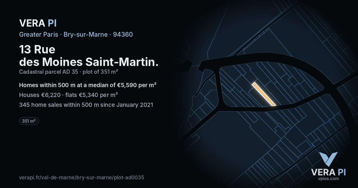 13 Rue des Moines Saint-Martin, Bry-sur-Marne at night – the plot lit, the parcels around coloured by the prices near them