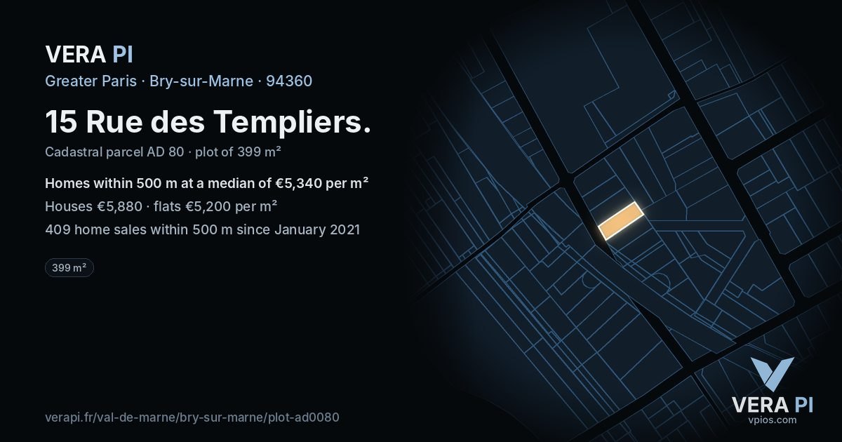 15 Rue des Templiers, Bry-sur-Marne at night – the plot lit, the parcels around coloured by the prices near them