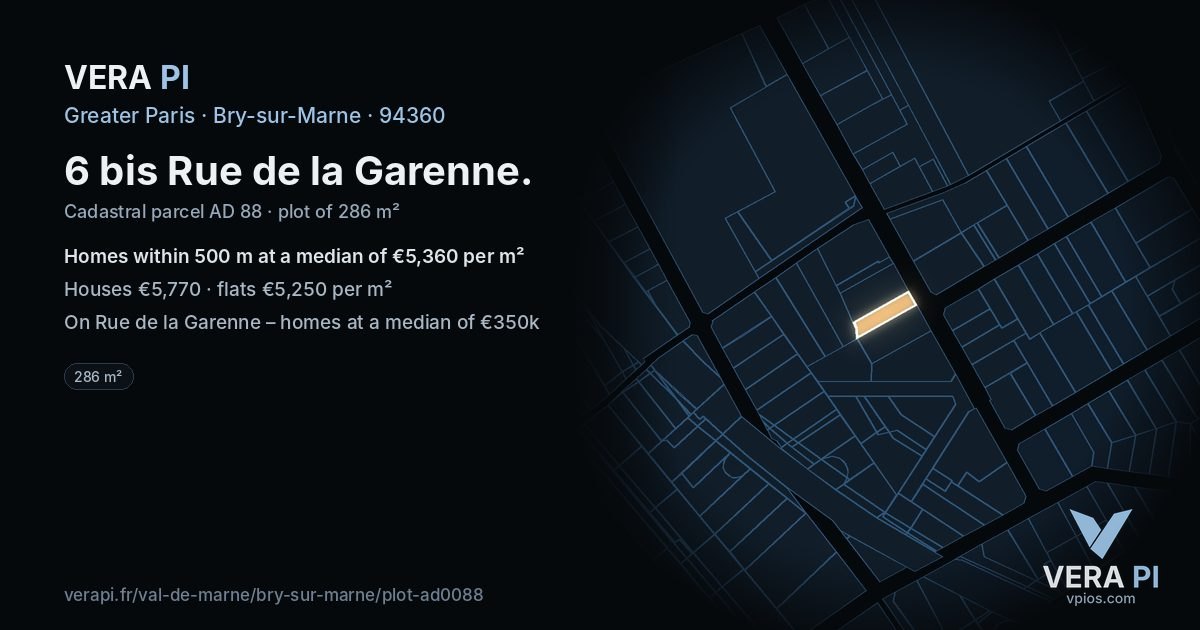 6 bis Rue de la Garenne, Bry-sur-Marne at night – the plot lit, the parcels around coloured by the prices near them