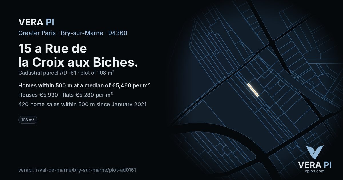 15 a Rue de la Croix aux Biches, Bry-sur-Marne at night – the plot lit, the parcels around coloured by the prices near them