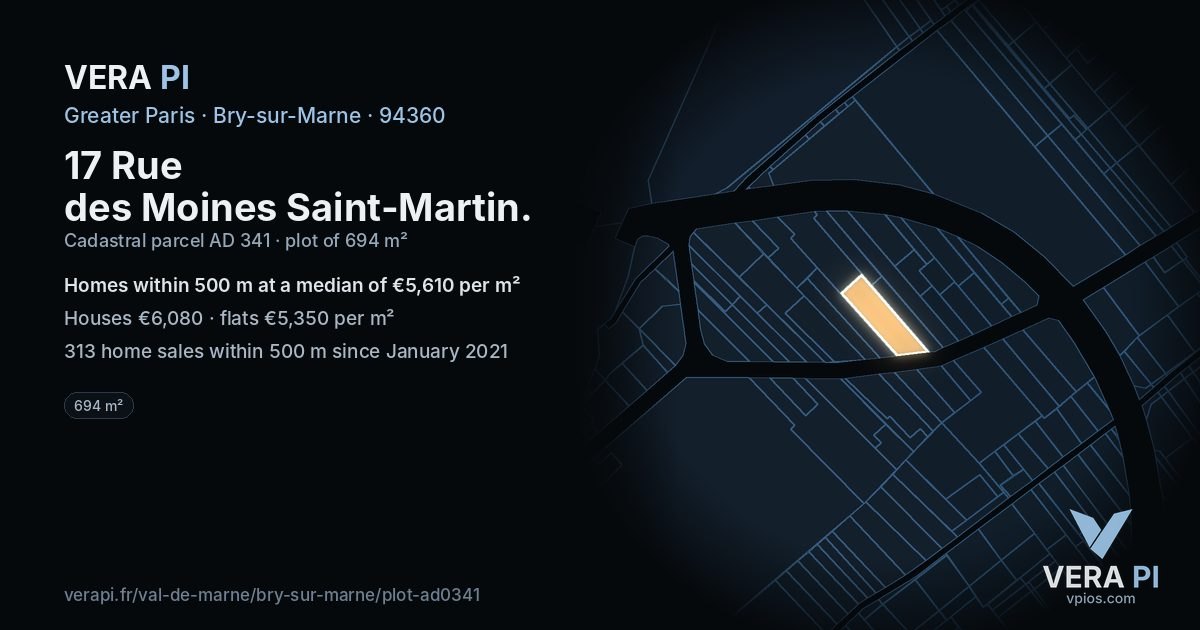 17 Rue des Moines Saint-Martin, Bry-sur-Marne at night – the plot lit, the parcels around coloured by the prices near them