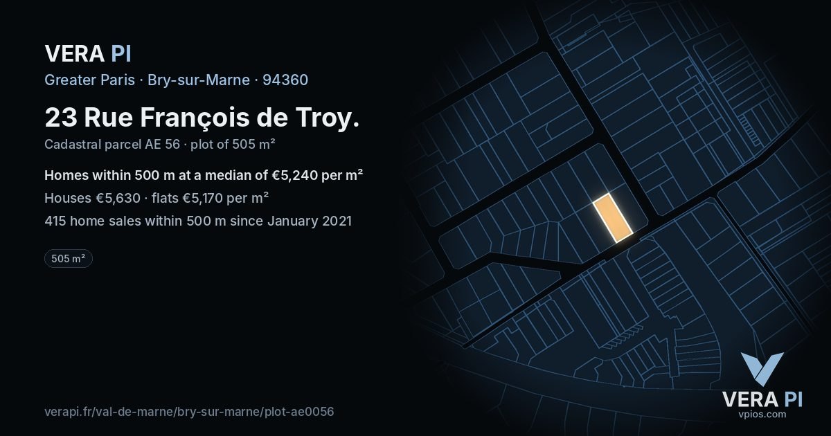 23 Rue François de Troy, Bry-sur-Marne at night – the plot lit, the parcels around coloured by the prices near them