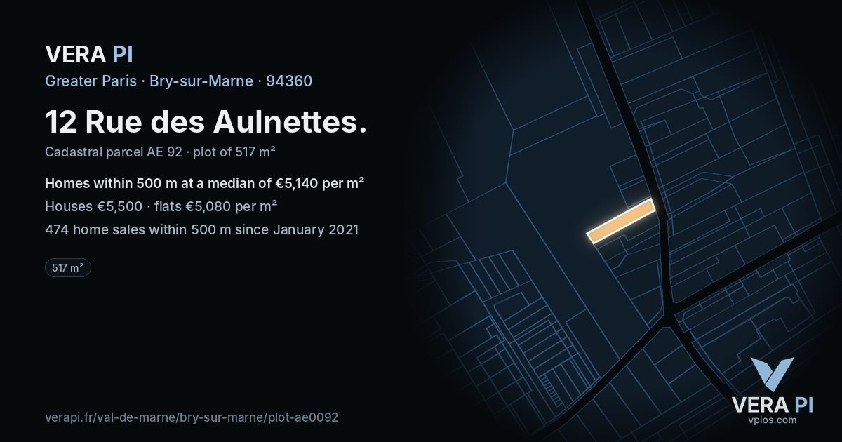 12 Rue des Aulnettes, Bry-sur-Marne at night – the plot lit, the parcels around coloured by the prices near them