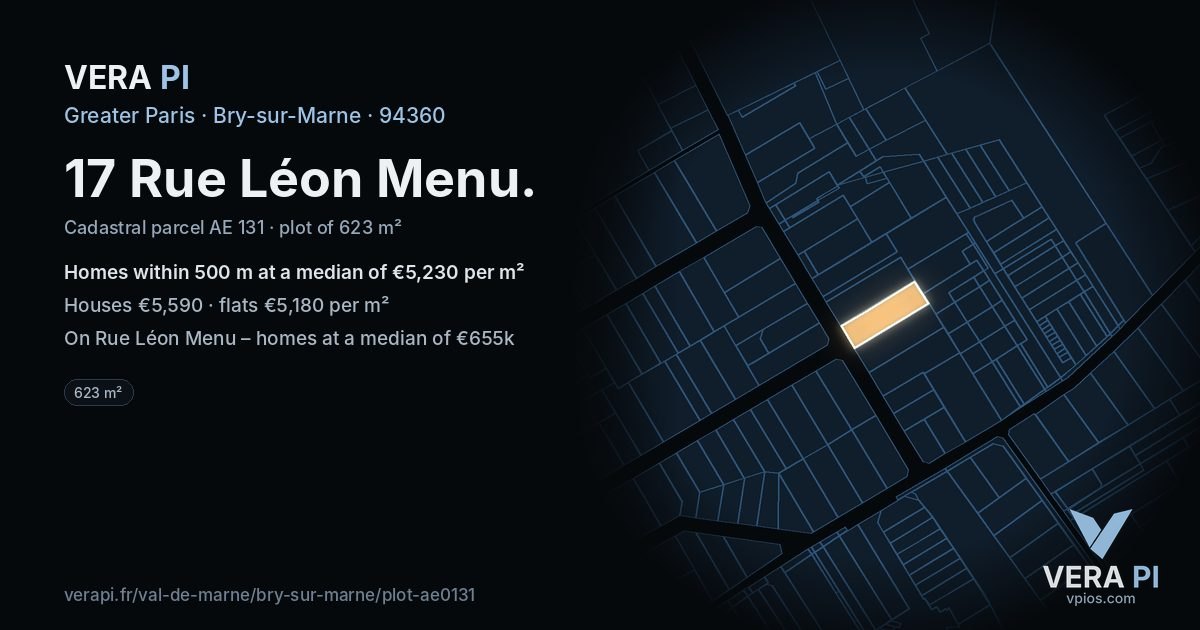 17 Rue Léon Menu, Bry-sur-Marne at night – the plot lit, the parcels around coloured by the prices near them