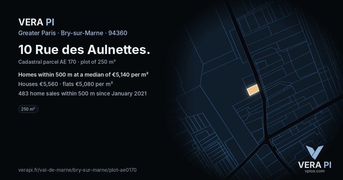 10 Rue des Aulnettes, Bry-sur-Marne at night – the plot lit, the parcels around coloured by the prices near them