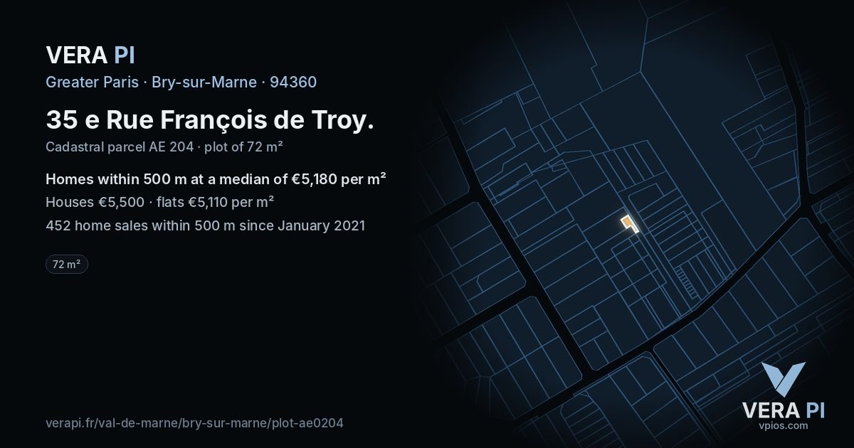 35 e Rue François de Troy, Bry-sur-Marne at night – the plot lit, the parcels around coloured by the prices near them