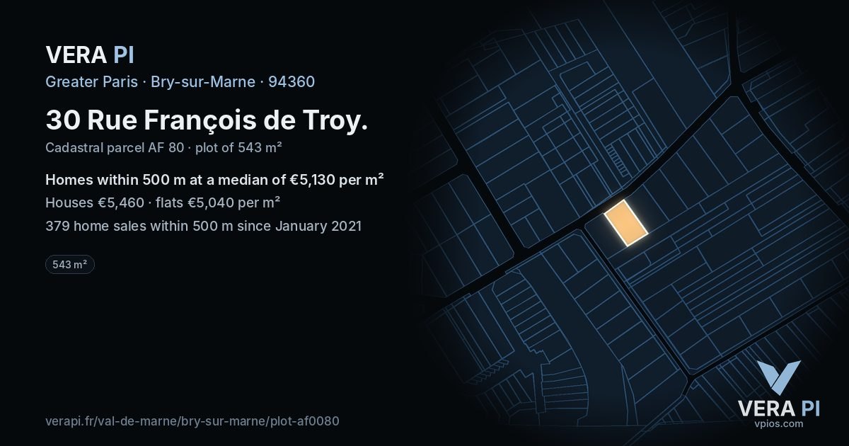 30 Rue François de Troy, Bry-sur-Marne at night – the plot lit, the parcels around coloured by the prices near them