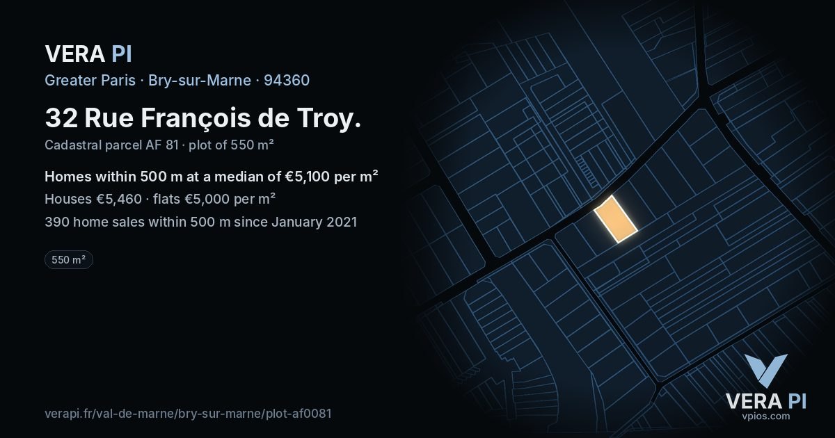 32 Rue François de Troy, Bry-sur-Marne at night – the plot lit, the parcels around coloured by the prices near them