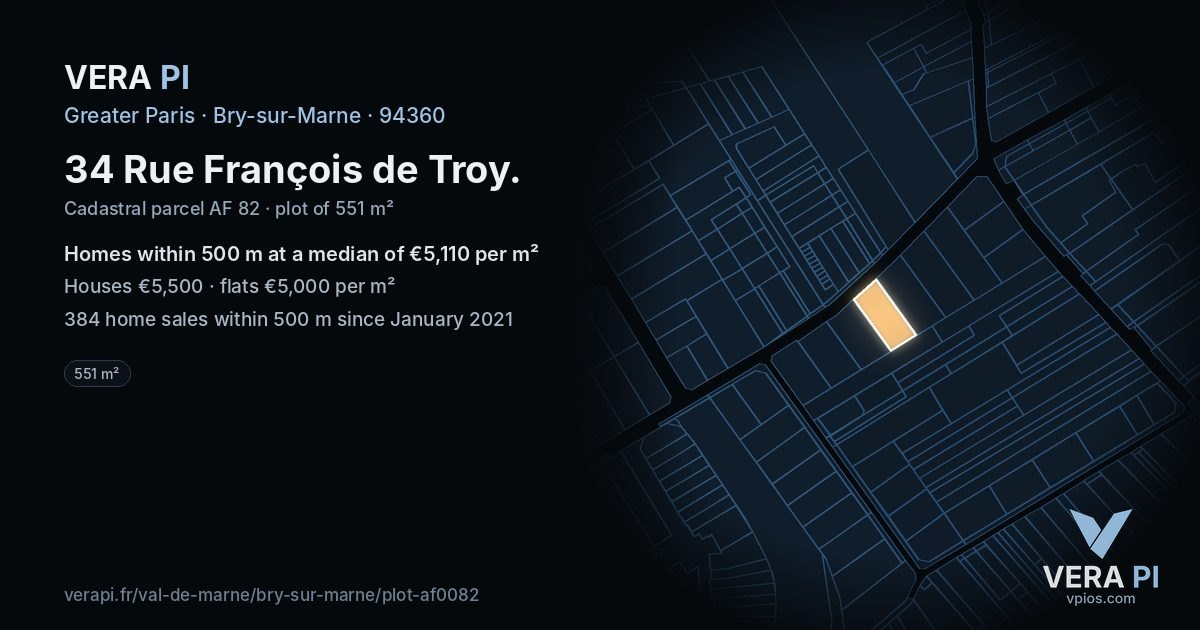34 Rue François de Troy, Bry-sur-Marne at night – the plot lit, the parcels around coloured by the prices near them