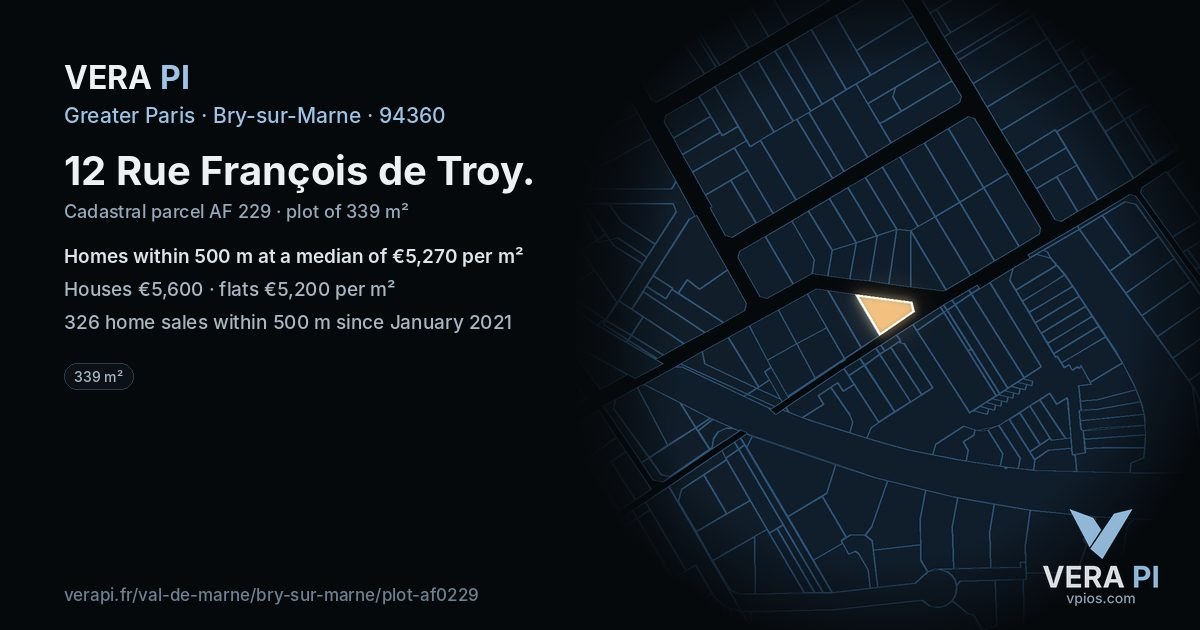 12 Rue François de Troy, Bry-sur-Marne at night – the plot lit, the parcels around coloured by the prices near them
