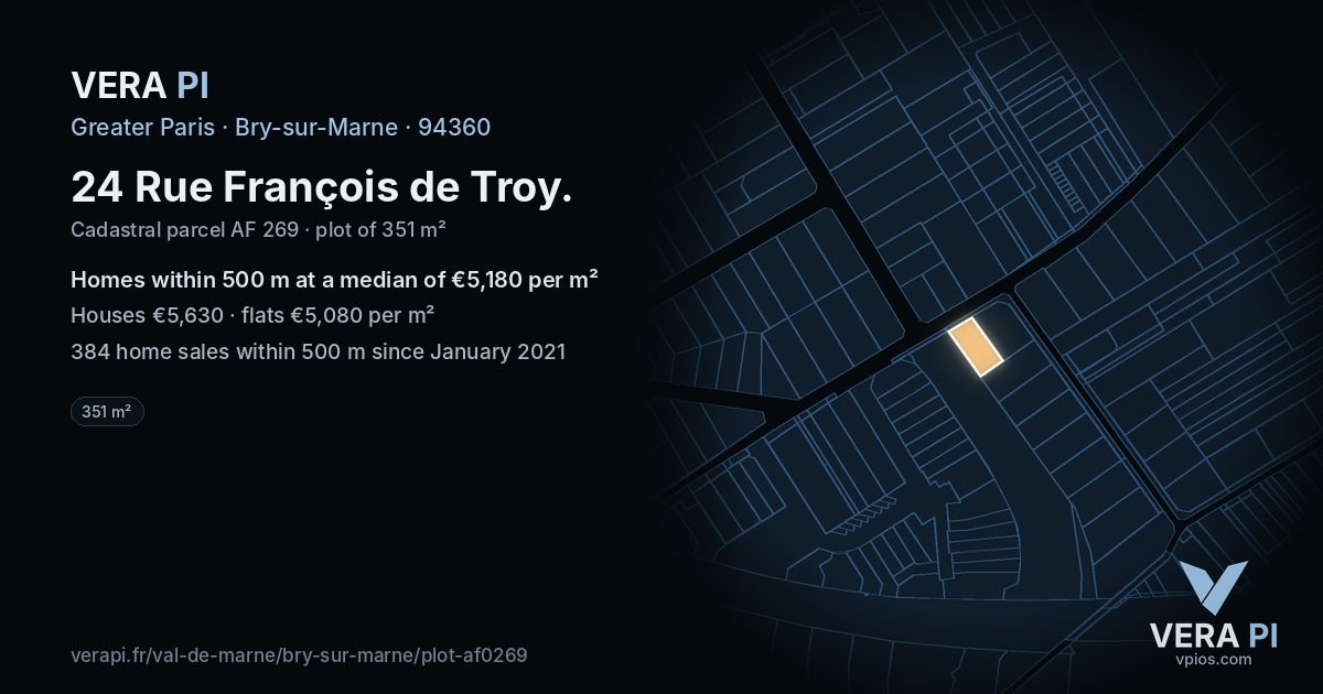 24 Rue François de Troy, Bry-sur-Marne at night – the plot lit, the parcels around coloured by the prices near them
