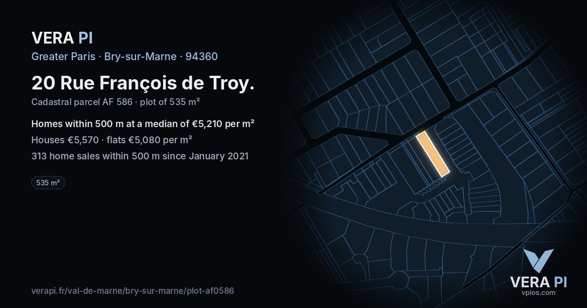 20 Rue François de Troy, Bry-sur-Marne at night – the plot lit, the parcels around coloured by the prices near them