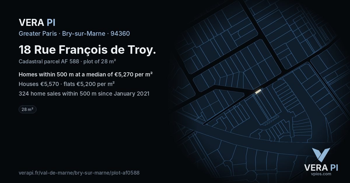 18 Rue François de Troy, Bry-sur-Marne at night – the plot lit, the parcels around coloured by the prices near them