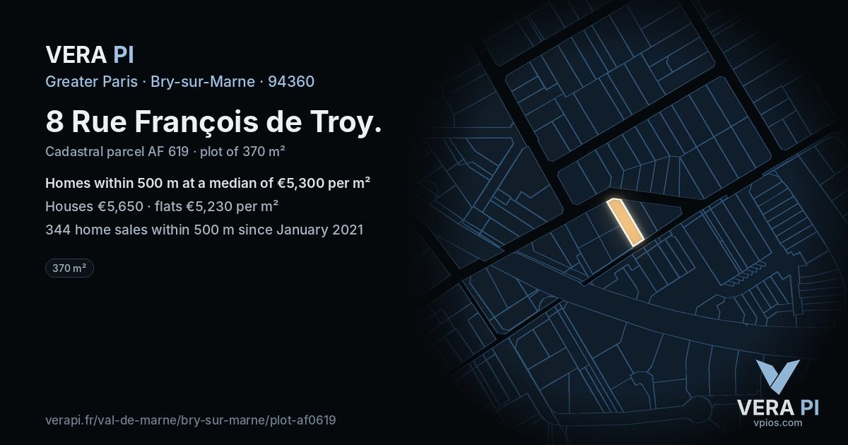 8 Rue François de Troy, Bry-sur-Marne at night – the plot lit, the parcels around coloured by the prices near them
