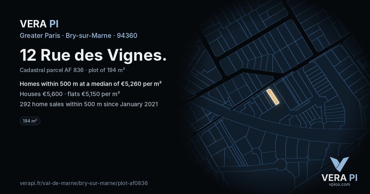 12 Rue des Vignes, Bry-sur-Marne at night – the plot lit, the parcels around coloured by the prices near them