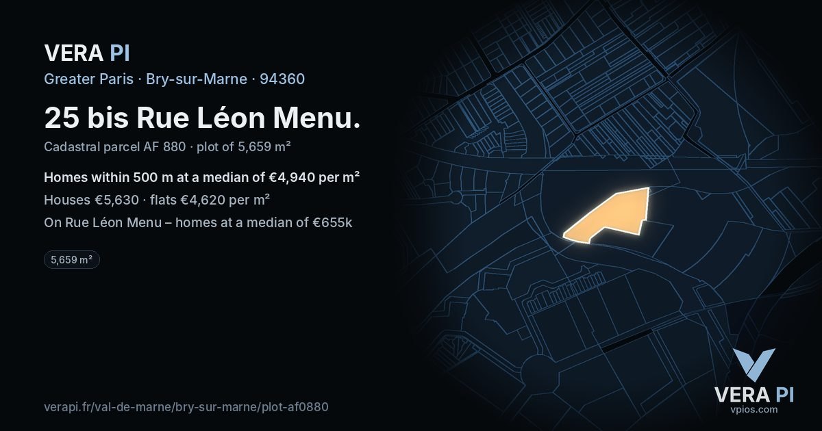 25 bis Rue Léon Menu, Bry-sur-Marne at night – the plot lit, the parcels around coloured by the prices near them