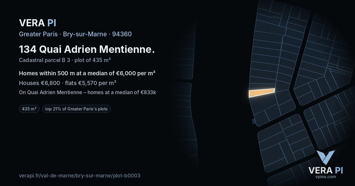 134 Quai Adrien Mentienne, Bry-sur-Marne at night – the plot lit, the parcels around coloured by the prices near them