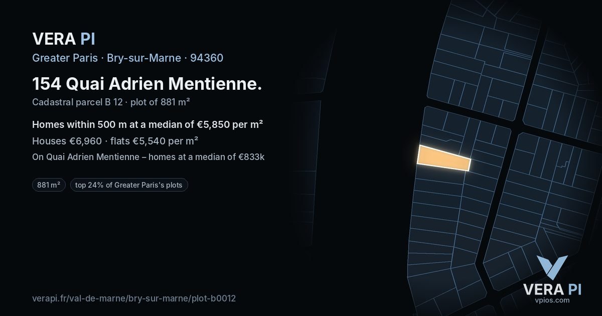 154 Quai Adrien Mentienne, Bry-sur-Marne at night – the plot lit, the parcels around coloured by the prices near them