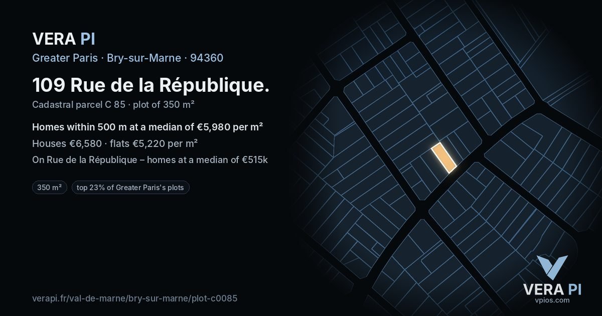 109 Rue de la République, Bry-sur-Marne at night – the plot lit, the parcels around coloured by the prices near them