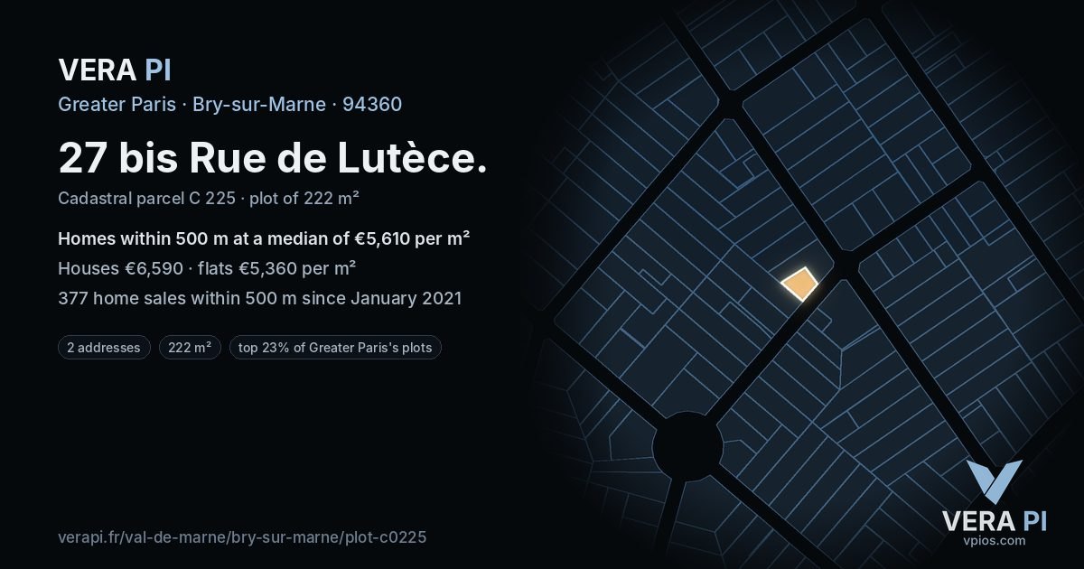 27 bis Rue de Lutèce, Bry-sur-Marne at night – the plot lit, the parcels around coloured by the prices near them