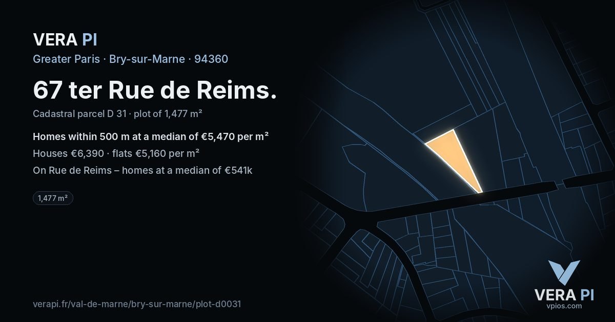 67 ter Rue de Reims, Bry-sur-Marne at night – the plot lit, the parcels around coloured by the prices near them