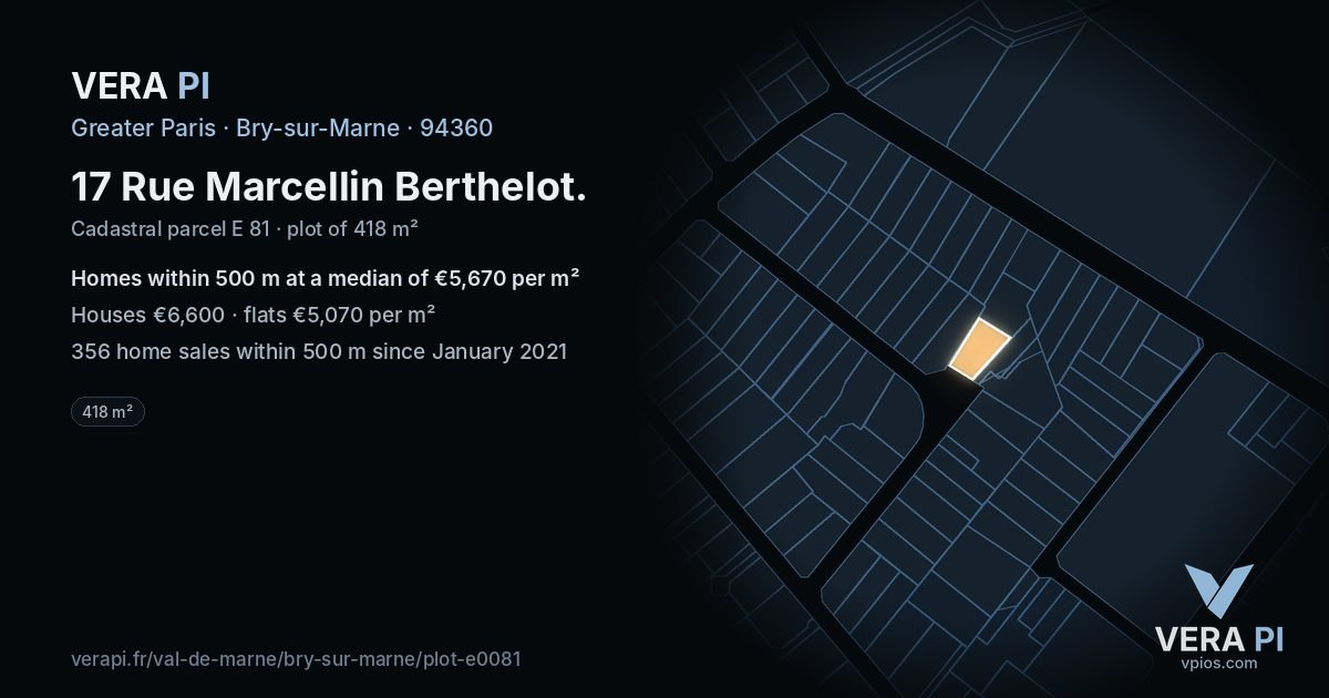 17 Rue Marcellin Berthelot, Bry-sur-Marne at night – the plot lit, the parcels around coloured by the prices near them