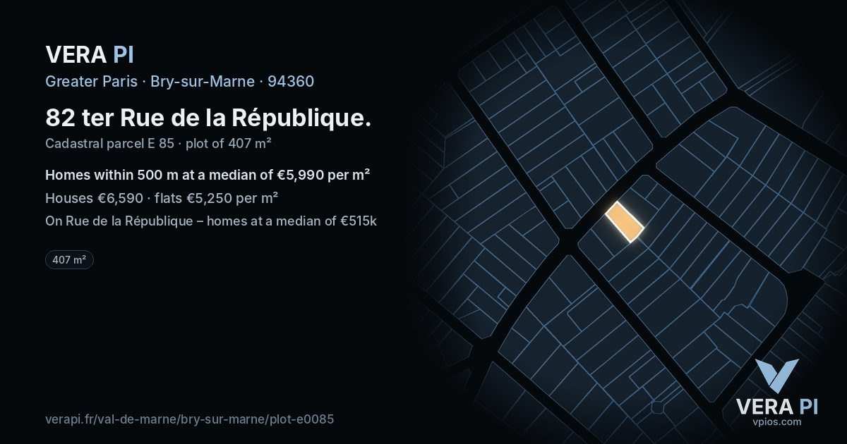 82 ter Rue de la République, Bry-sur-Marne at night – the plot lit, the parcels around coloured by the prices near them