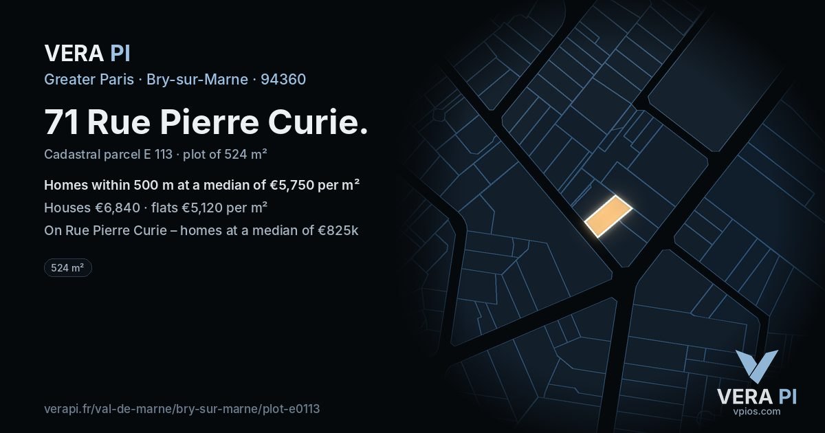 71 Rue Pierre Curie, Bry-sur-Marne at night – the plot lit, the parcels around coloured by the prices near them