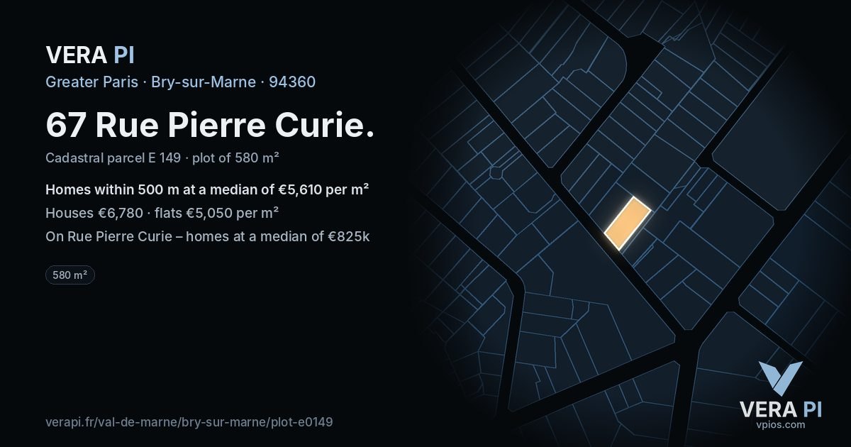 67 Rue Pierre Curie, Bry-sur-Marne at night – the plot lit, the parcels around coloured by the prices near them