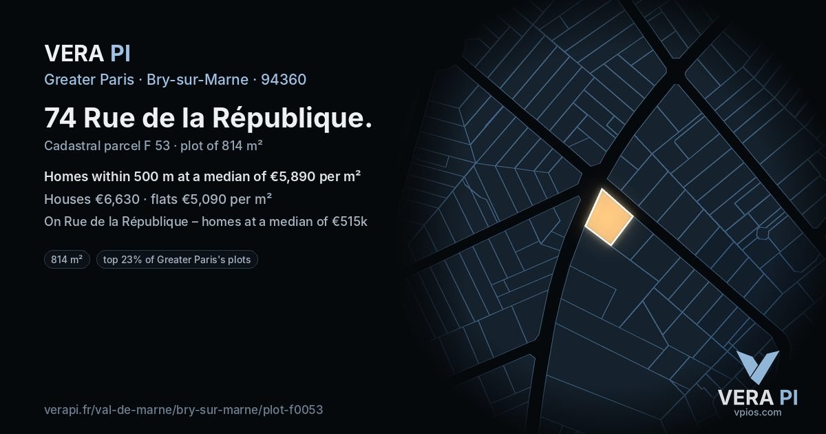 74 Rue de la République, Bry-sur-Marne at night – the plot lit, the parcels around coloured by the prices near them
