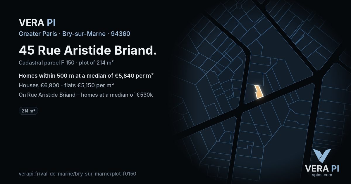 45 Rue Aristide Briand, Bry-sur-Marne at night – the plot lit, the parcels around coloured by the prices near them