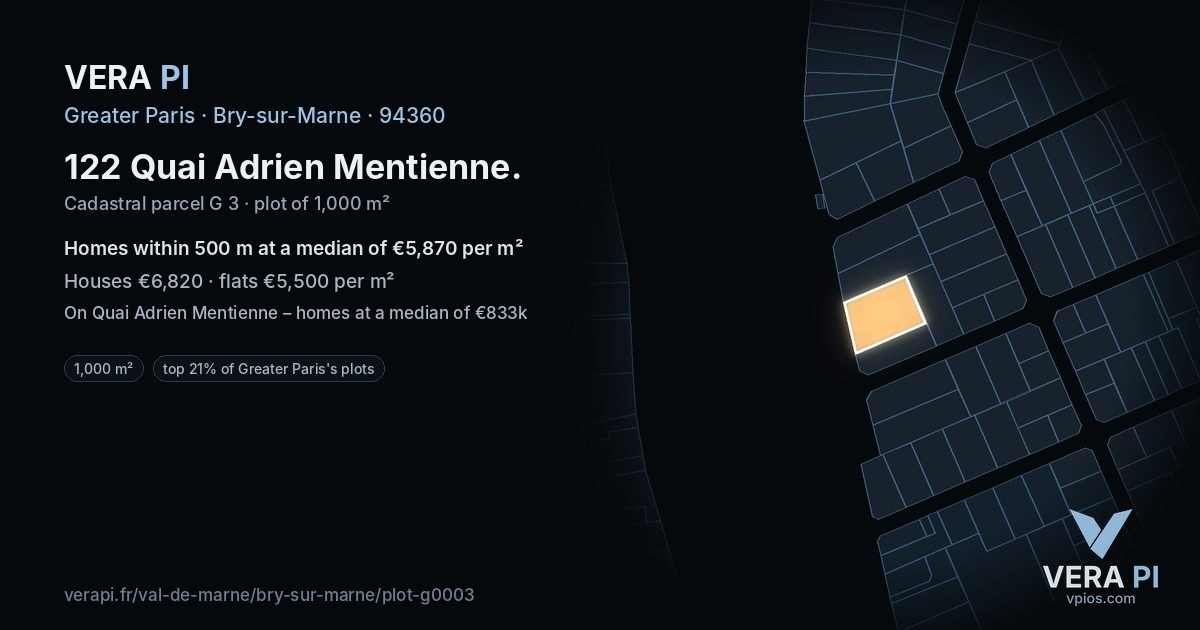 122 Quai Adrien Mentienne, Bry-sur-Marne at night – the plot lit, the parcels around coloured by the prices near them