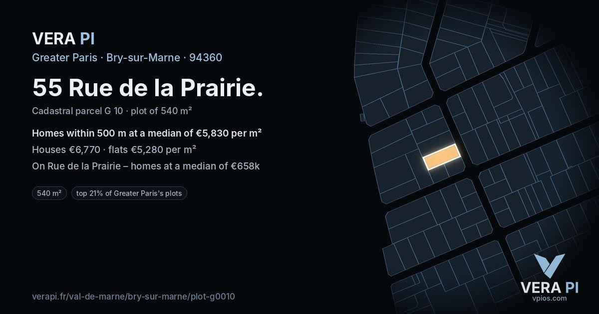 55 Rue de la Prairie, Bry-sur-Marne at night – the plot lit, the parcels around coloured by the prices near them