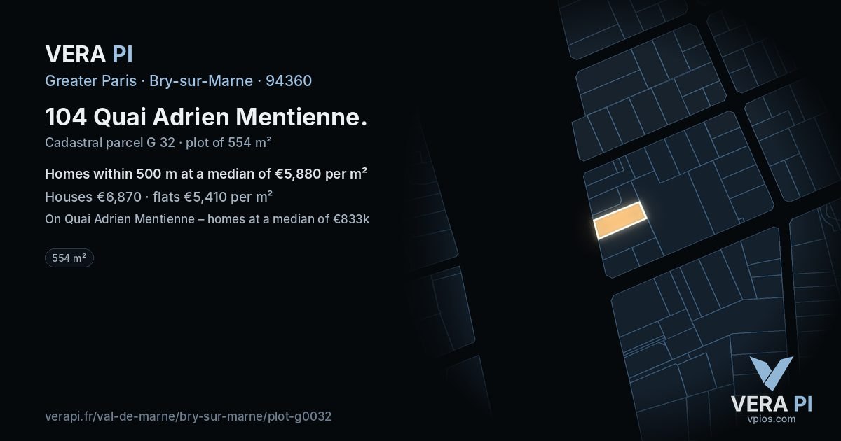 104 Quai Adrien Mentienne, Bry-sur-Marne at night – the plot lit, the parcels around coloured by the prices near them