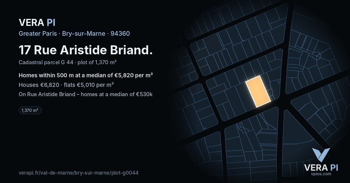 17 Rue Aristide Briand, Bry-sur-Marne at night – the plot lit, the parcels around coloured by the prices near them
