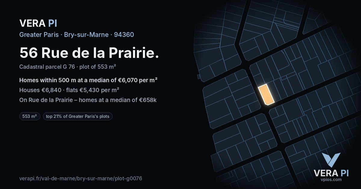 56 Rue de la Prairie, Bry-sur-Marne at night – the plot lit, the parcels around coloured by the prices near them