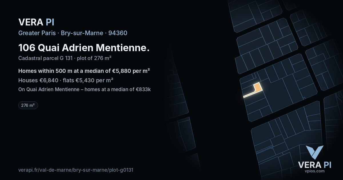 106 Quai Adrien Mentienne, Bry-sur-Marne at night – the plot lit, the parcels around coloured by the prices near them