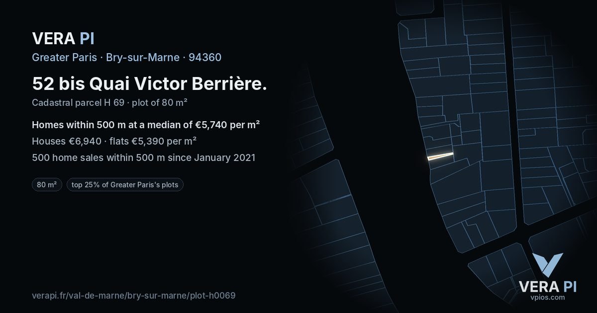 52 bis Quai Victor Berrière, Bry-sur-Marne at night – the plot lit, the parcels around coloured by the prices near them
