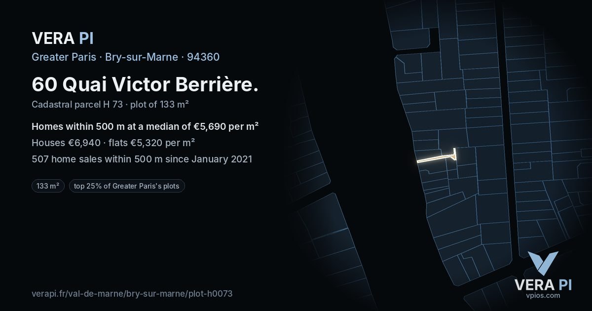 60 Quai Victor Berrière, Bry-sur-Marne at night – the plot lit, the parcels around coloured by the prices near them